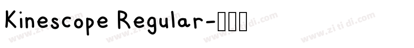 Kinescope Regular字体转换